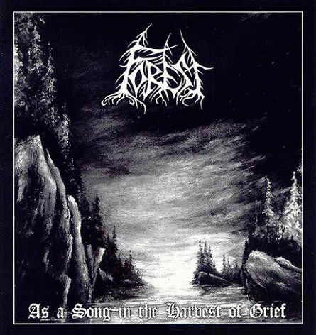 Forest (RUS) : As a Song in the Harvest of Grief